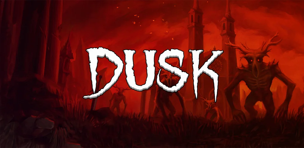 DUSK